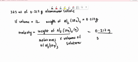 be-sure-to-answer-all-parts-how-many-moles-and-numbers-of-ions-of-each-type-are-present-in-the-following-aqueous-solution-323-mlof-0217-g-aluminum-sulfatel-00002-m-of-aluminum-123-iminum-ion-01523