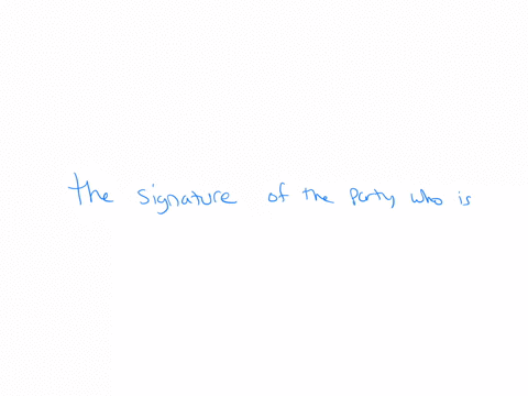 to-be-enforceable-a-contract-that-is-required-to-be-in-writing-must-include-the-signatures-of-all-of-the-parties-to-the-agreement-the-signature-of-the-party-against-whom-enforcement-is-sough-33657