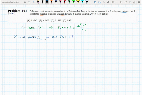 problem-14-pulses-arrive-at-counter-according-to-poisson-distribution-having-an-average-h-2-pulses-per-minute-let-x-mark-denote-the-number-of-pulses-arriving-during-minute-interval-p9-x-il-i-21393