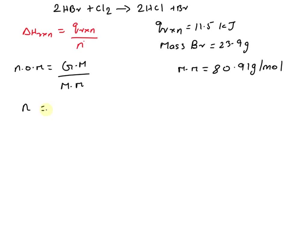 SOLVED The reaction of hydrogen bromide(g) with chlorine(g) to form