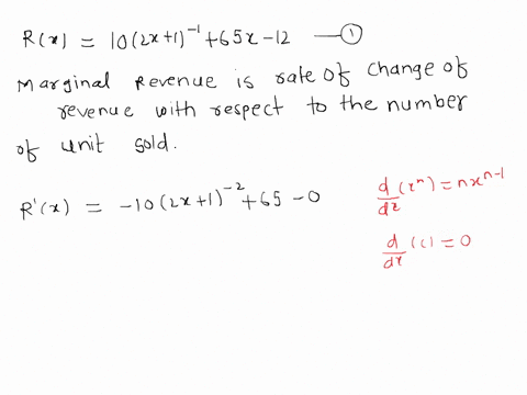 the-revenue-in-dollars-from-the-sale-of-x-units-of-a-product-is-represented-by-the-following-formula-round-your-answers-to-the-nearest-whole-number-r-102x-11-65x-12-a-find-the-marginal-reven-71957