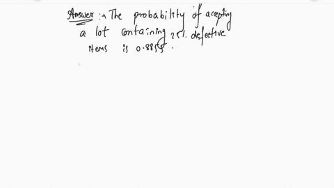 the-quality-control-department-of-a-factory-has-established-that-a-lot-containing-90-or-more-of-good-items-in-a-lot-of-good-quality-the-following-plan-has-been-established-a-sample-of-4-item-75799