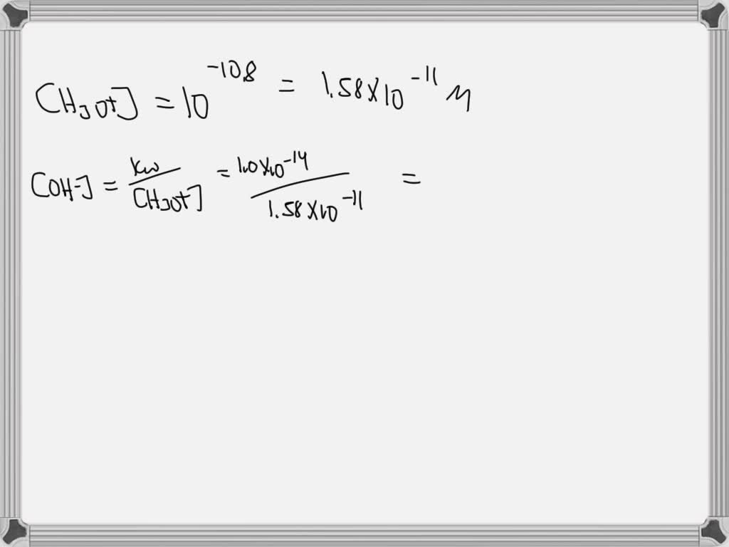 SOLVED If the pH of an antacid is 10.8, what is the concentration of