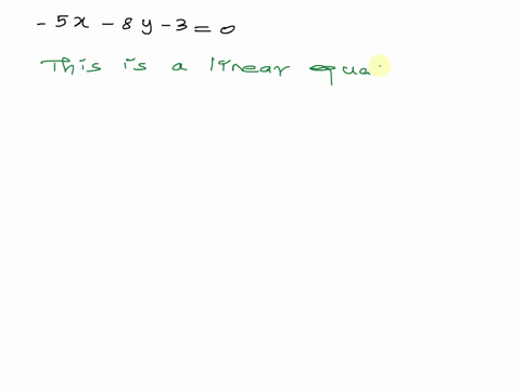 determine-whether-the-equation-defines-y-as-a-linear-function-of-x-if-so-write-it-in-the-form-y-mxb-if-an-answer-does-not-exist-enter-dne-5x-8y-3-0-29548