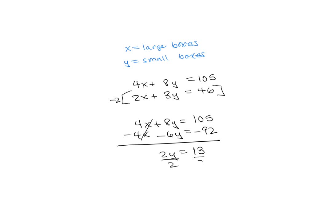 SOLVED A fruit company delivers its fruit in two types of boxes large