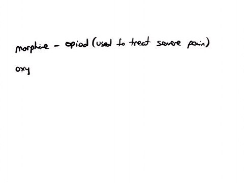 1-multiple-choice-1-point-opioidsnarcotics-subclassificationsdrugs-include-morphine-oxycodone-tramadol-all-of-the-aboveall-mentioned