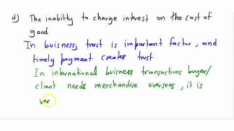 the-main-reason-most-international-transactions-require-full-payment-before-the-buyer-receives-the-merchandise-is_____-a-strict-government-regulations-b-an-underlying-lack-of-trust-an-excess-91955