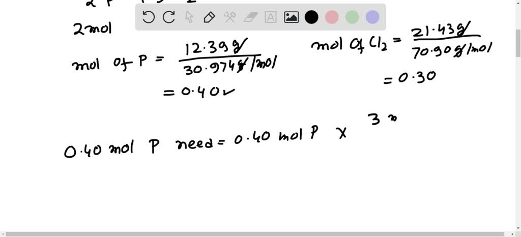 SOLVED: A 12.39 g sample of phosphorus reacts with 21.43 g of chlorine ...