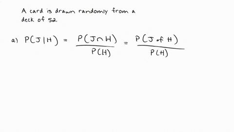 a-card-is-randomly-drawn-from-a-standard-deck-of-52-cards-find-the-probability-that-a-the-card-is-a-jack-given-that-it-is-a-heart-b-the-card-is-red-and-a-king-83984