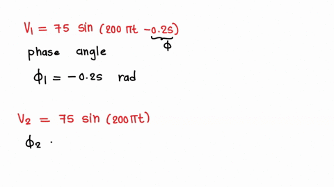an-alternating-voltage-is-given-by-v1-75-sin-200-tt-025-volts-what-is-the-phase-angle-difference-in-degrees-in-relative-to-v2-75-sin-200-tt-phase-angle-difference-in-degrees-24084