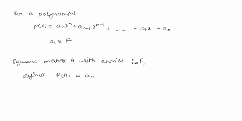 for-a-polynomial-px-an2-an-i-a12-with-gi-f-and-square-matrix-a-with-entries-in-f-define-pa-by-pa-04n-0n-1a-1-a1a-l-let-ae-mnxnc-be-diagonalizable-and-cr-the-characteristic-polynomial-of-a_-t-79542
