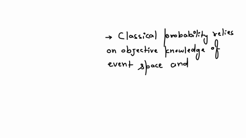 classical-probability-is-affected-by-individuals-own-assessments-of-how-likely-it-is-that-something-will-happen-even-if-the-data-does-not-support-their-assessment-group-of-answer-choices-true-false