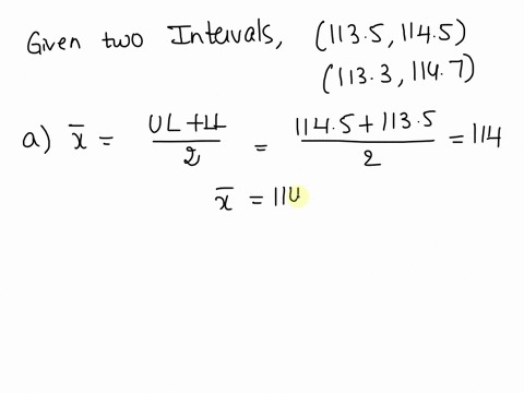 the-two-intervals-113-1145-and-1133-1147-are-confidence-intervals-for-intervals-were-calculated-using-the-same-sample-data-mean-resonance-frequency-in-hertz-for-all-tennis-rackets-of-certain-63237