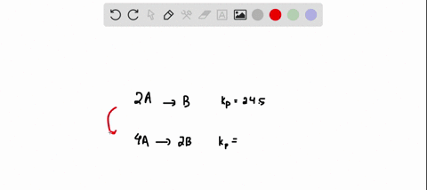 the-reaction-2ag-bg-is-found-to-have-kp-245-what-would-the-equilibrium-constant-be-for-2bg-4ag