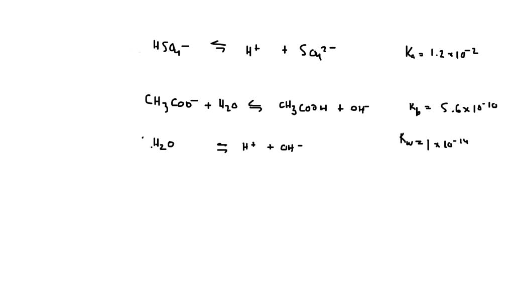 SOLVED: Given the following equilibrium constants, Ka(HSO4-) = 1.2 x 10 ...