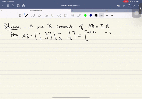 let-a-and-b-1-matrices-a-and-b-commute-for-what-values-of-a-if-any-do-1-none-23516