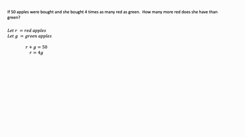 if-50-apples-were-bought-and-she-biught-4-times-as-many-red-as-green-how-many-more-red-do-she-have-than-green-68503