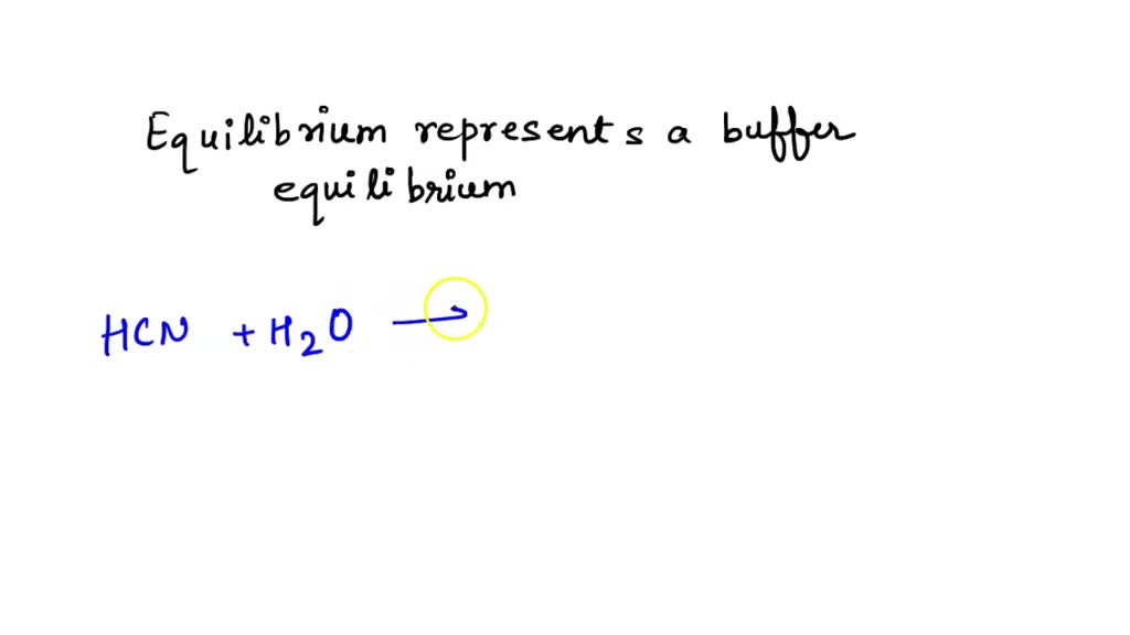 SOLVED Which equilibrium represents a buffer equilibrium? a) HI + H2O