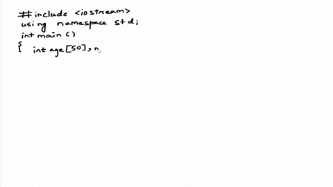 create-a-pseudo-code-that-will-ask-for-the-age-of-all-students-in-your-tutorial-group-and-store-it-in-an-array-age-the-program-should-then-print-the-age-of-the-oldest-student-in-the-group-as-04704