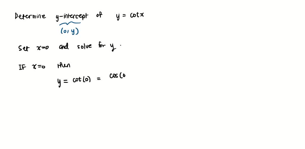 solved-what-is-the-y-intercept-of-y-cot-x