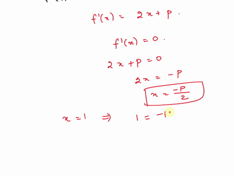 let-fx-x2-pxq-find-the-values-of-p-and-q-such-that-f1-3-is-an-extreme-value-of-f-an-02-is-this-value-a-maximum-or-minimum-58534
