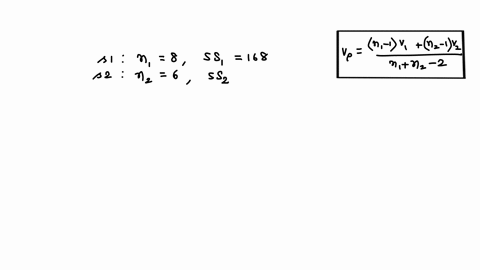 one-sample-has-n-8-and-ss-168-a-second-sample-has-n-6-and-ss-126-what-is-the-pooledvariance-for-these-two-samples-91044