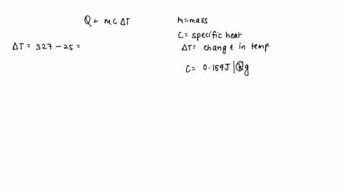 how-many-joules-of-heat-energy-would-be-required-to-raise-the-temperature-of-160g-of-lead-from-25-c-to-its-melting-point-of-327-c-for-a-length-of-time-long-enough-to-completely-melt-the-lead-65527