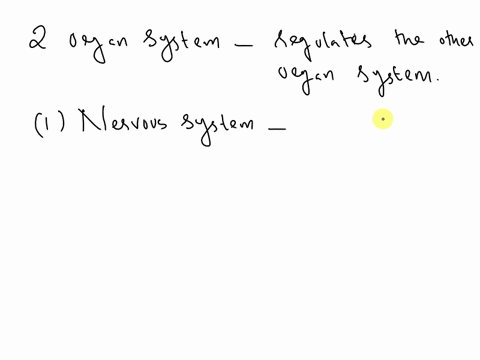 which-two-organ-systems-areresponsible-for-regulating-the-other-organ-systems-whichtwo-are-responsible-for-support-and-movement-68737