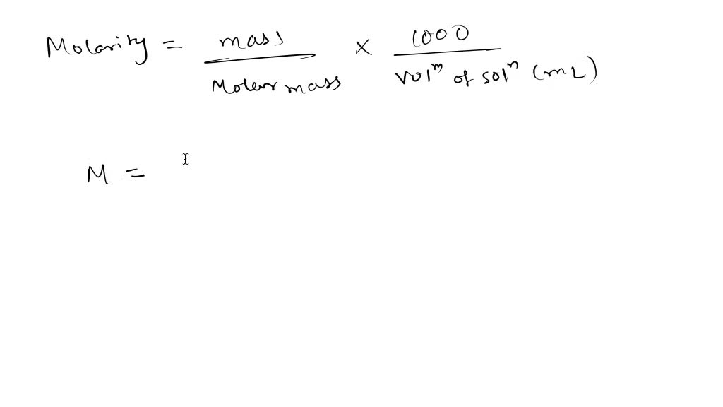 5 Calculate The Molarity Of A Solution Prepared By Dissolving 11 5 G Of Solid Naoh In Enough