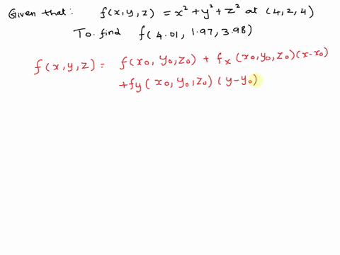 find-the-linear-approximation-of-the-function-fx-y-z-x2-y2-z2-at-4-2-4-and-use-it-to-approximate-the-number-4012-1972-3982-round-your-answer-to-five-decimal-places-f401-197-398-80262