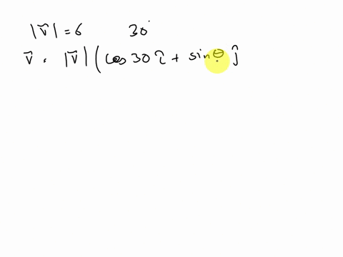 write-the-vector-v-in-terms-of-i-and-j-whose-magnitude-lvl-and-direction-angle-are-given-as-lvl-6-30-15305