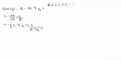 find-own-price-and-cross-price-elasticities-of-demand-e1-dq1-dp1-p1-q1-and-e2-dq1-dp2-p2-q1-for-the-following-function-q1-5p1-12-p2-2-72234