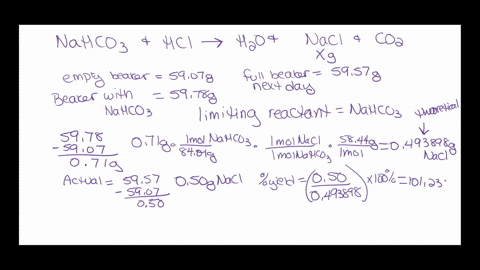reaction-nahco3-hcl-h2o-nacl-co2-data-5907-g-mass-of-empty-beaker-mass-of-beaker-with-nahco3-5978-g-mass-of-beaker-the-following-day-5957-g-questions-1-use-stoichiometry-to-calculate-the-the-91099