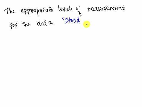 determine-which-of-the-four-levels-of-measurement-nominal-ordinal-interval-ratio-is-most-appropriate-for-the-data-below-blood-lead-levels-of-low-medium-and-high-choose-the-correct-answer-bel-42012