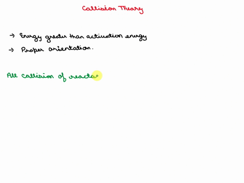 collision-1-question-theory-why-the-31-states-following-thal-4-nol-statement-l-collisions-incorrect-1-belween-out-ot-00-reactant-particles-1-1-1-15958