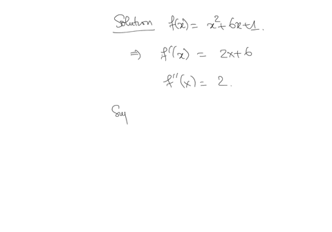use-newtons-method-to-find-the-location-of-the-local-minima-of-the-following-function-round-your-answer-to-three-decimal-placesminimum-of-fx-x2-6x-1-to-find-candidates-for-maxlma-and-minima-40361