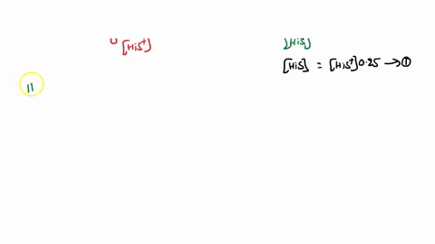 20-calculation-of-the-ph-of-a-solution-of-a-polyprotic-acid-histidine-has-ionizable-groups-with-pka-values-of-18-60-and-92-as-shown-below-his-imidazole-group-a-bio-chemist-makes-up-100-ml-of-95575