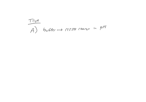 question-5-4-points-select-the-statements-that-are-true-about-chemical-buffers-a-a-chemical-buffer-is-an-aqueous-solution-that-resists-mathrmph-changes-when-small-quantities-of-an-acid-or-base-are-add