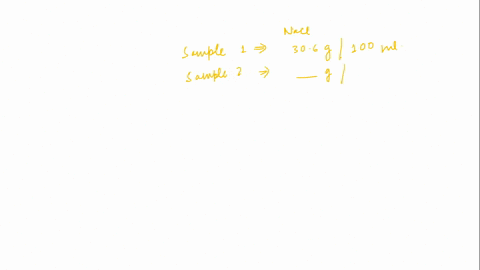 if-the-solubility-of-sodium-chloride-nacl-is-306-g100-ml-of-h2o-at-a-given-temperature-how-many-grams-of-nacl-can-be-dissolved-in-2500-ml-of-h2o-if-the-solubility-of-glucose-c6h12o6-is-1203-83435