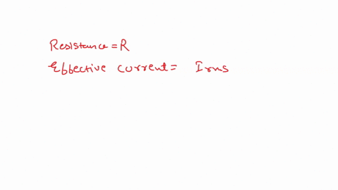 the-rate-of-heat-dissipation-in-a-ac-circuit-with-resistance-r-effective-current-i-rms-is-given-by-which-of-the-followinga-05-x-i-rms2-rbi-rms2-rc-20-x-i-rms2-rd-40-x-i-rms2-r-70547
