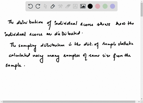 explain-how-a-sampling-distribution-differs-from-a-distribution-of-individual-scores-69723