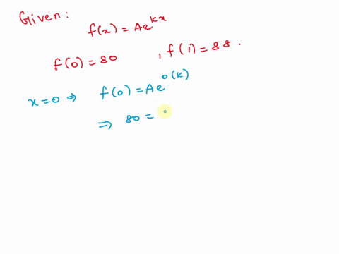 function-f-has-the-form-fx-aekx-find-f-if-it-is-known-that-f0-80-and-1-88-hint-ekx-ekx-fx-27916