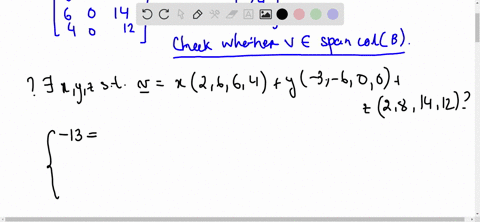 determine-if-v-is-in-the-set-spanned-by-the-columns-of-b_-choose-the-correct-answer-below-and-if-necessary-fill-in-the-answer-boxes-to-complete-your-choice-vector-is-not-in-the-set-spanned-b-58669