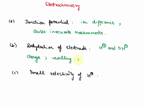 which-of-the-following-are-errors-that-can-occur-when-measuring-the-ph-with-a-glass-combination-electrode-a-junction-potential-b-dehydration-of-the-glass-membrane-c-small-selectivity-for-h-o-97889