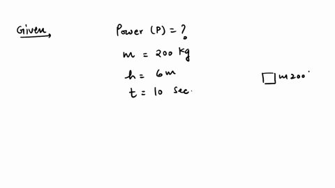 calculate-the-power-of-a-pump-which-can-lift-200-kg-of-water-through-a-height-of-6-m-in-10-seconds-2