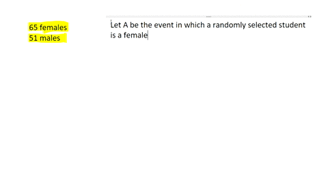 an-auditorium-class-consists-of-65-female-and-51-male-students-if-a-student-is-randomly-selected-what-is-the-probability-that-the-student-is-a-female-student-36826