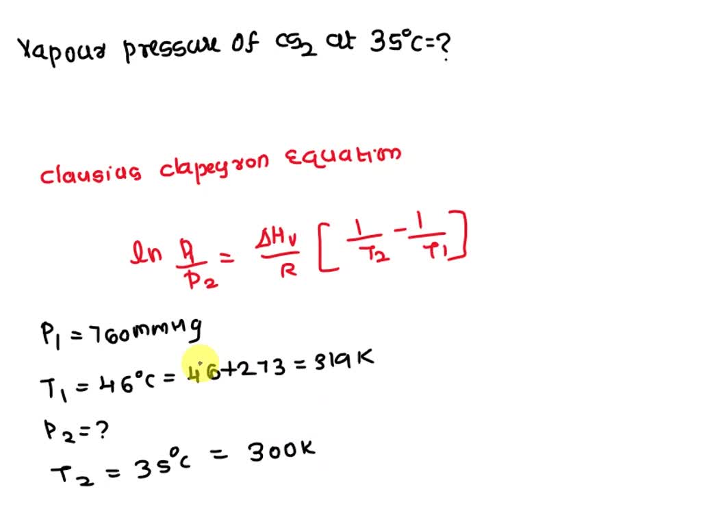 Carbon Disulfide CS2 Has A Heat Of Vaporization Of 29 200 J Mol The