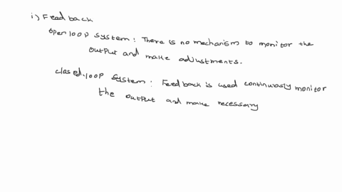 make-it-clear-please-answer-questions-b-and-c-1-only-question1-briefly-explain-three3differences-between-open-loop-system-and-closed-loop-systemyou-need-draw-diagrams-to-illustrate-your-answ-80652