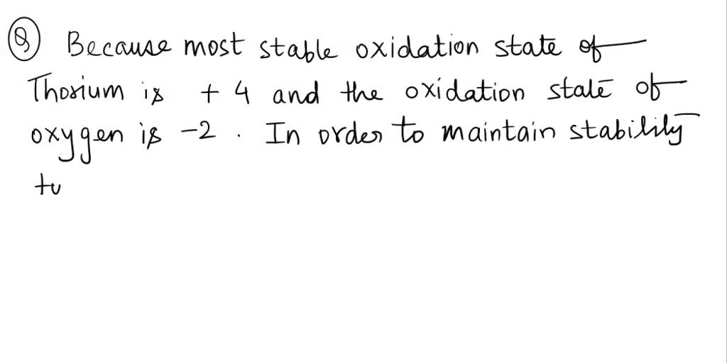 SOLVED Why does the ceramic made from Thorium and Oxygen have the