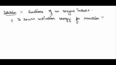 what-are-the-functions-of-an-enzyme-select-all-that-apply-to-lower-the-activation-energy-for-the-reaction-to-alter-the-ag-of-a-specific-reaction-to-allow-a-reaction-to-be-reversible-to-suppl-91545